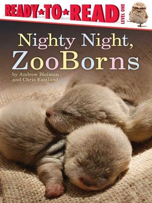 cover image of Nighty Night, ZooBorns